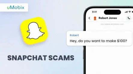 How to Avoid Snapchat Scams? Guide for Parents How to Avoid Snapchat Scams? Guide for Parents