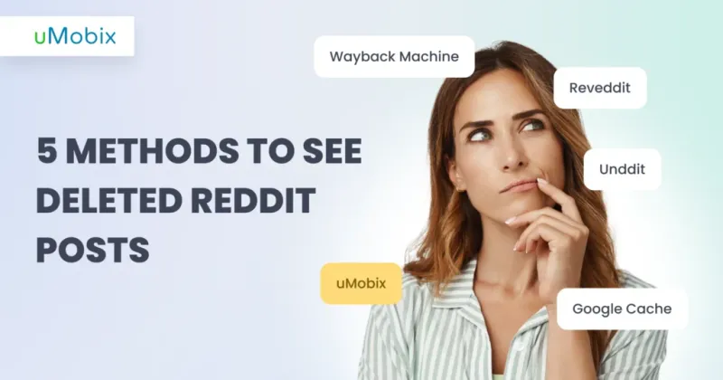How to find deleted Reddit posts: 5 methods that work
How to find deleted Reddit posts: 5 methods that work