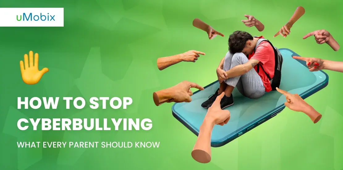 How to Stop Cyberbullying: What Every Parent Should Know How to Stop Cyberbullying: What Every Parent Should Know