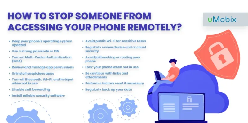 How to stop someone from accessing your phone remotely? How to stop someone from accessing your phone remotely?