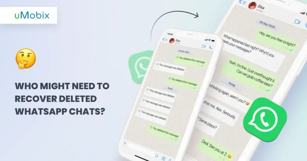 How to Recover Deleted WhatsApp Messages Without Backup? Top Tips by uMobix
