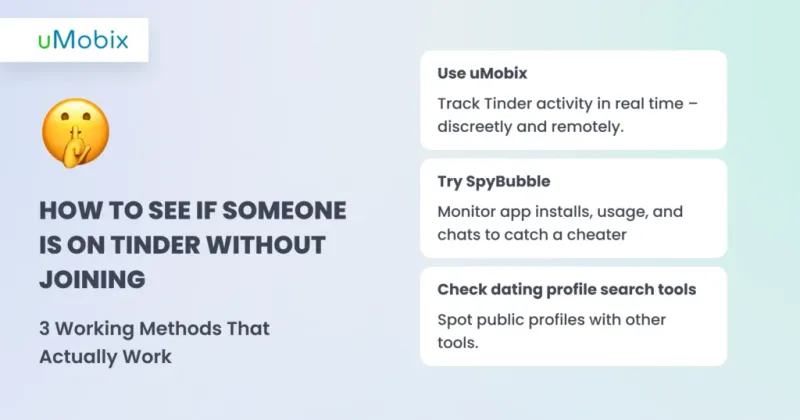 How to See If Someone Is on Tinder Without Joining? 3 Working Methods How to See If Someone Is on Tinder Without Joining? 3 Working Methods