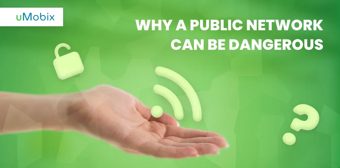 The Risks of Public WiFi: Why a Public Network Can Be Dangerous The Risks of Public WiFi: Why a Public Network Can Be Dangerous