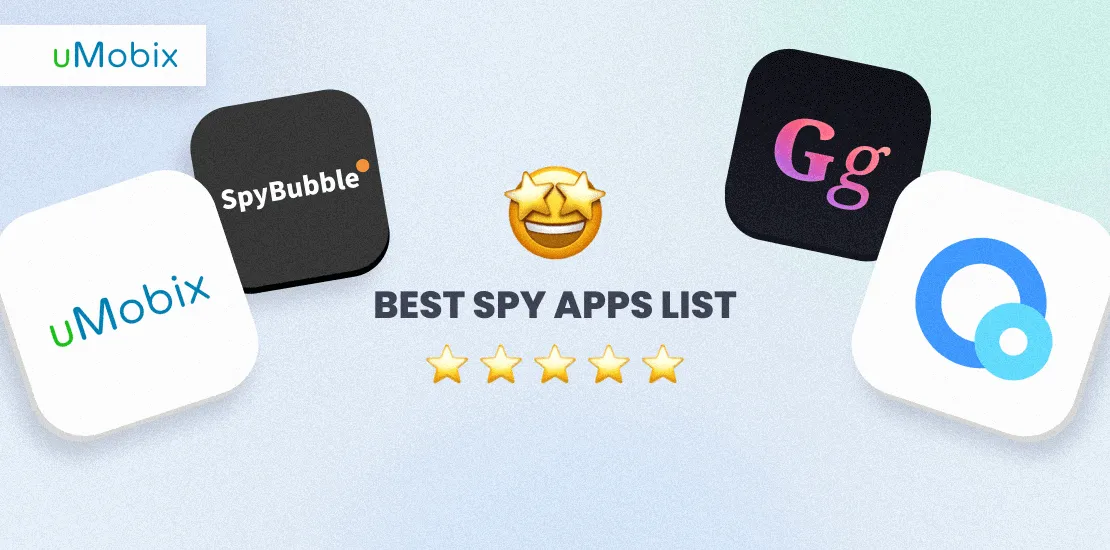 Best Spy Apps in 2025: Top Picks by uMobix