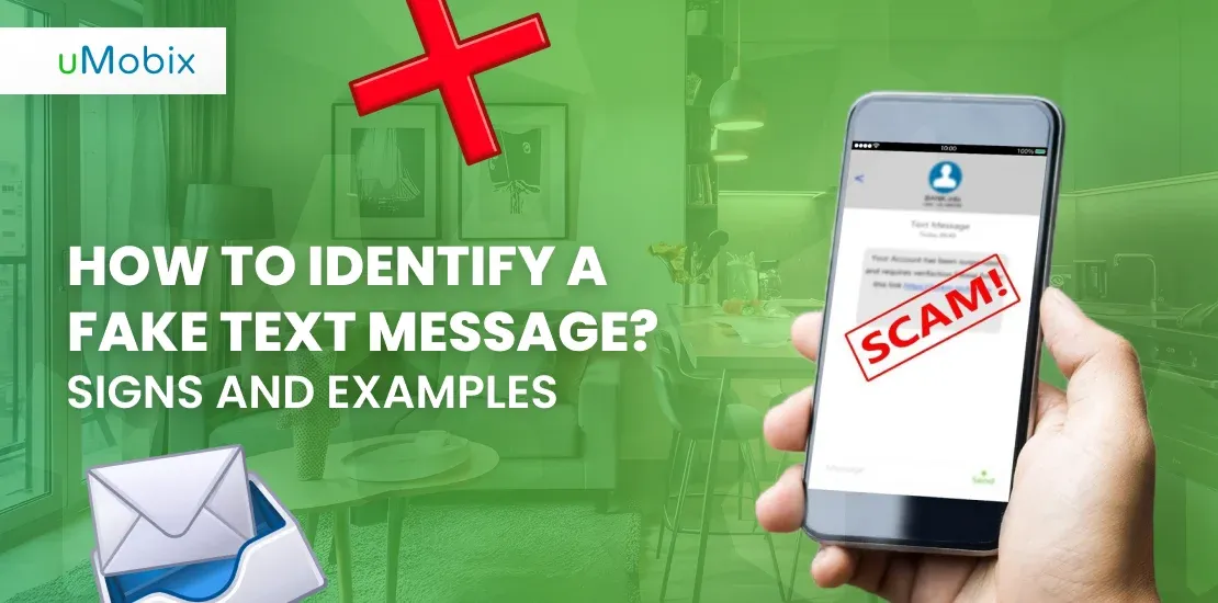 How to Identify a Fake Text Message? Signs and Examples How to Identify a Fake Text Message? Signs and Examples