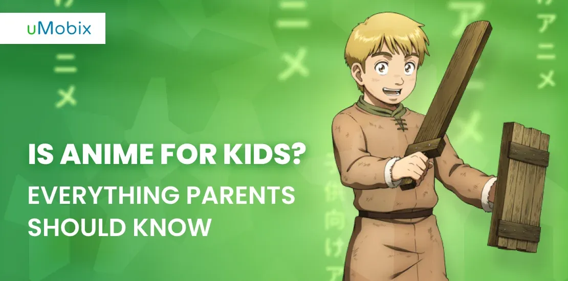 Is Anime for Kids? Everything Parents Should Know