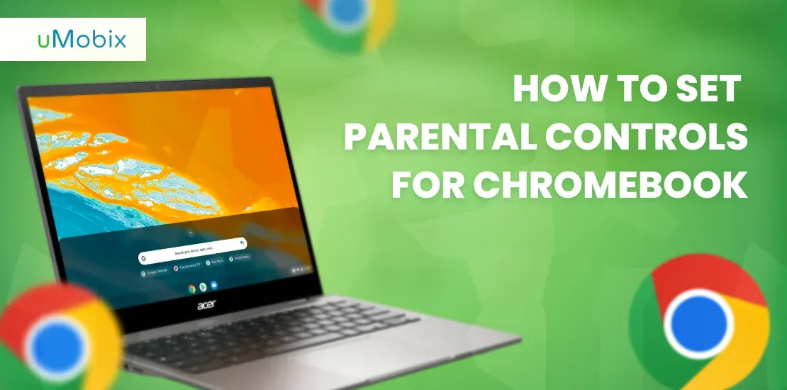 How to Set Parental Controls for Chromebook